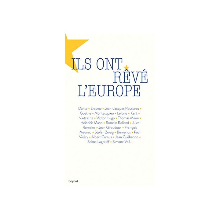 Ils ont rêvé l'Europe
